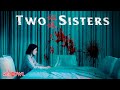 TWO SISTERS 🎬 Official Trailer 2 🎬 Horror Movie 🎬 English HD 2023