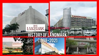 History of Landmark (department store) - (1998-2022)