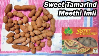 Meethi Imli or Meetha Tentuli or Tetuler or emily - With Sweet Taste - Sweet Thailand Tamarind