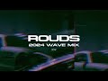 ROUDS - 2024 Wave Mix ラウド