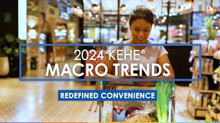 2024 KeHE Macro Trend: Redefined Convenience