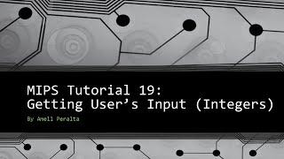 MIPS Tutorial 19 Getting User's Input integers