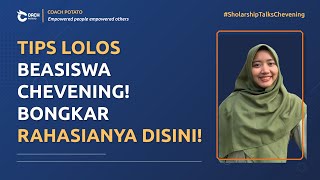 TIPS LOLOS BEASISWA CHEVENING | BONGKAR RAHASIANYA DISINI!