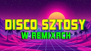 Najlepsze Disco Polo W Remixach 2024 ⚡⚡ Disco Sztosy 2024 🥂🥂 Składanka Disco Polo  2024