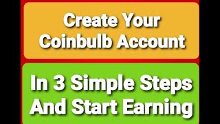 How to create a Coinbulb Account In Pakistan