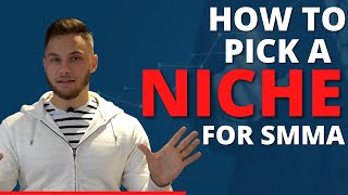 How to Pick a Niche for Your SMMA 2021 (STEP BY STEP)