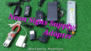 Neon Sign Power Supply selection and types of supplies.