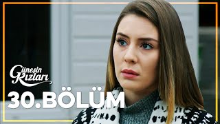 Güneşin Kızları 30. Bölüm - Full Bölüm