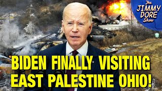 Biden FINALLY  Visiting Ohio Train Wreck City!