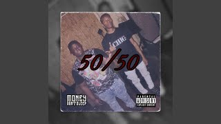 50 / 50 (feat. Bron da Youngin')