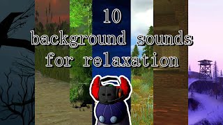 Which one of the background sounds is better for relaxation (Tiky, soothing sounds, gmod background)