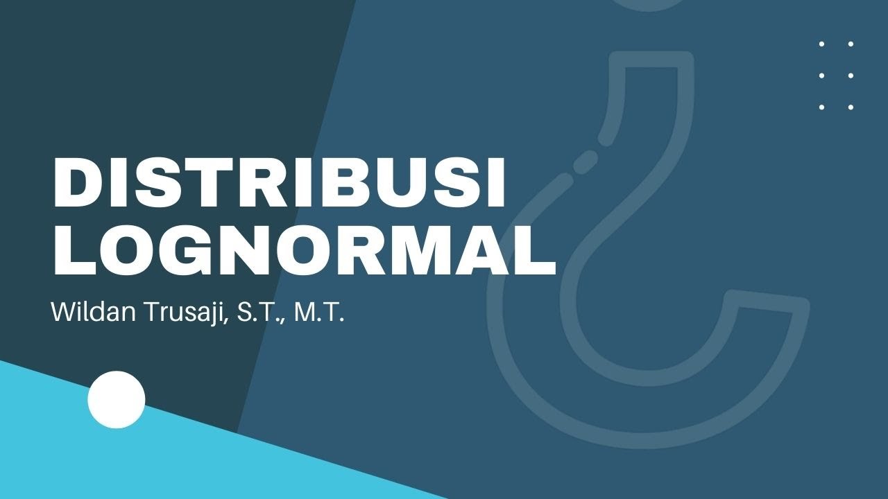 Apa Itu Distribusi Lognormal - Penjelasan Singkat Dan Mudah - YouTube