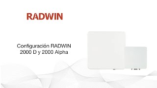 Tutorial configuración Radwin 2000 D y 2000 Alpha