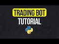How to Build a Trading Bot in Python | Full Algorithmic Trading Tutorial