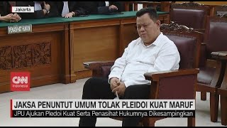 Jaksa Penuntut Umum Tolak Pledoi Kuat Maruf