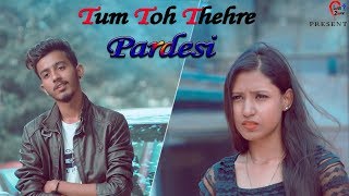Tum To Thehre Pardesi | Emotional Love Story| Full HD 2K19| Present Love Zone Official|