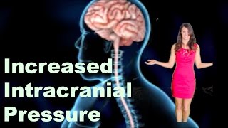 Increased Intracranial Pressure - For Nurses & Nursing Students!