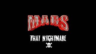 Mars - That Nightmare