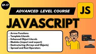 JavaScript ES6+ Full Tutorial | Spread, Rest Operator | JavaScript Tutorial In Hindi(2026)