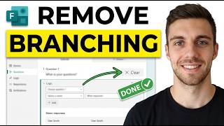 How to Remove Branching in Microsoft Forms 2026 (Quick Guide)
