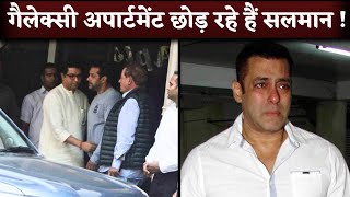 Salman Khan Is Leaving Galaxy Apartment After Attacked By Shooters?
