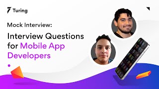 Mobile App Development Mock Interview | Interview Questions for Mobile App Developers