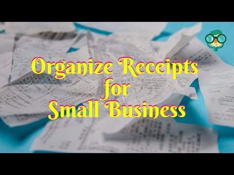 How to Organize Receipts for a Small Business How to Categorize Receipts for Taxes for a Small Business