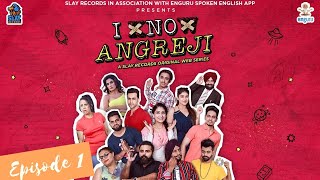 IELTS ke seyape | I No Angreji - Episode 1 - Punjabi Web Series