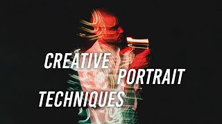 5 Creative Techniques to Level Up Your Portraits