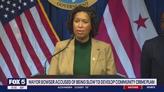 DC Mayor Muriel Bowser accused of being slow to develop community crime plan