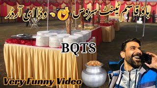 Bao Qasim Tent Service (BQTS)  || Very Funny Video Must Watched || Punjabi Jugtay