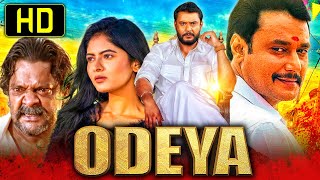 Odeya (HD) - Darshan's Blockbuster Hindi Dubbed Movie | Sanah Thimmayyah, Devaraj