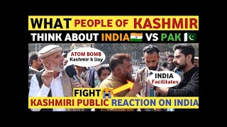 WHAT KASHMIRIS THINK ABOUT INDIA🇮🇳 VS PAKISTAN🇵🇰   MISSION KASHMIR LOC BORDER * #india