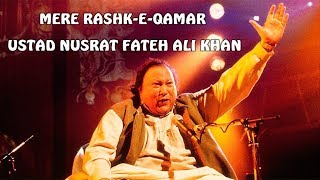 Mere Rashke Qamar - Nusrat Fateh Ali Khan Lyrics | Full Song