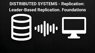 Distributed Systems #01 - Replication: Leader-Based Replication Foundations - Tech Interview Prep