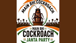 Cockroach Janta party Pt. 1 (feat. Nayela Bloom)