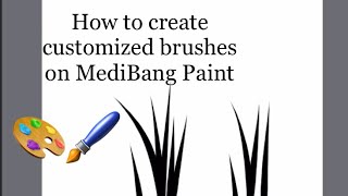 How to create customized brushes on MediBang Paint (iPad; 2022)