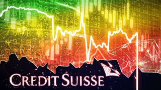 The Inevitable Downfall of Credit Suisse