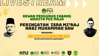 PERINGATAN ISRA MIRAJ NABI MUHAMMAD SAW DPC WANITA PUI MAJA