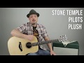 Download Stone Temple Pilots - Plush - Guitar Lesson - STP In Mp4 3Gp Full HD Video