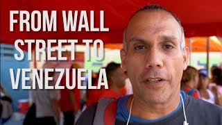 Why a Wall Street banker joined Venezuela's revolution