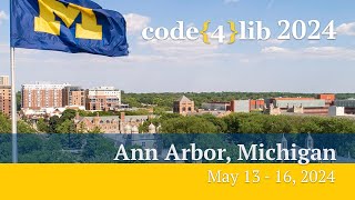 Code4Lib 2024 — Day 2 Morning