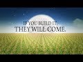 If you build it they will come Field of Dreams 1989 original film 