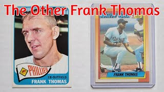 The Other Frank Thomas [you don't know him] - A Baseball Card Story