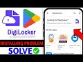 Fix✅Can't download digilocker app error on google play store || Can't download digilocker play store