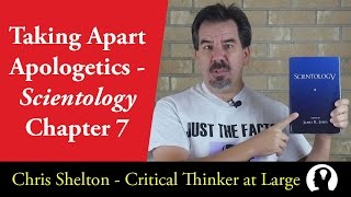 Deconstructing Scientology: Chapter 7