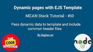 EJS with Dynamic Pages in Express| Include common template files in EJS | MEAN Stack Tutorial #10