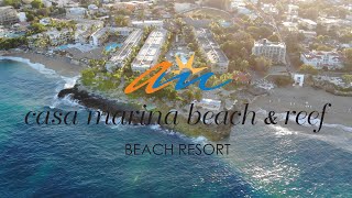 Casa Marina Beach and Reef Resort - Official Video