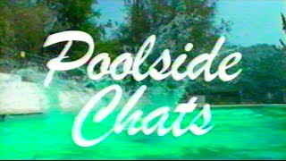 Poolside Chats - extended trailer