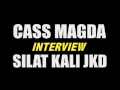 silat kali jkd cass magda interview pt3